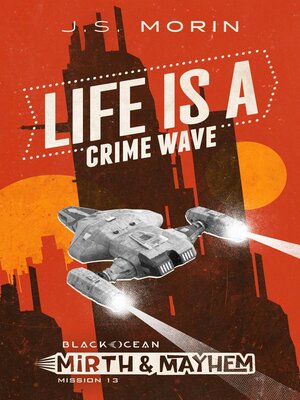 cover image of Life is a Crime Wave